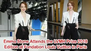 Emma Stone Attends the LVMH Prize 2018 Edition at Fondation Louis Vuitton in Paris