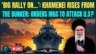 LIVE| Khamenei ORDERS Iran IRGC to ATTACK US Warships? Khamenei&rsquo;s SHOCKING US-Iran War Message