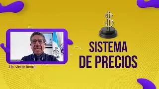 10. Sistema de precios - PROCESO ECON&Oacute;MICO | Licenciado V&iacute;ctor Rosal