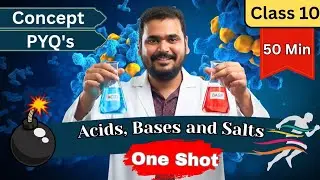 Acids, Bases and Salts | One shot | Class 10th NCERT | CBSE