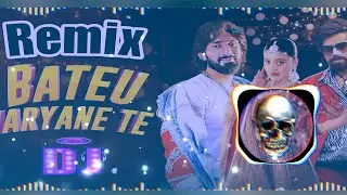 Bateu Haryane Te Masoom Sharma New Song 2024 Remix Dj Mahadev Bairsal Top No. 1