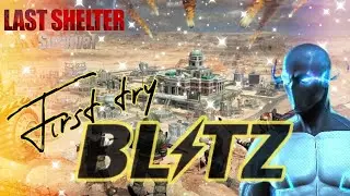 Last shelter survival - Blitz 1 (First try)