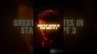 Greatest Lines In Star Wars (Part 3) #quotes