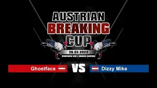 Austrian Breaking Cup 2022 | 1vs1 BBoy | TOP16 &ndash; Ghostface -VS- Dizzy Mike