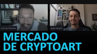 Estamos aprendendo com o mercado de CryptoArt // Jo&atilde;o Faraco