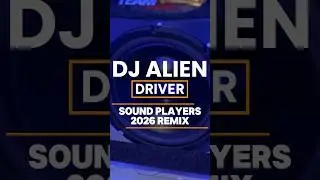 Dj Alien - Driver (Sound Players 2026 Remix) coming soon🔥 #djalien #driver #soundplayers #clubmusic