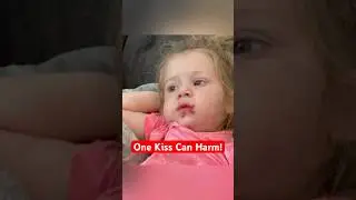 The Hidden Danger of Kissing Newborns