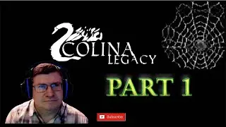 Colina Legacy - Full game walkthrough - Part 1 of 6
