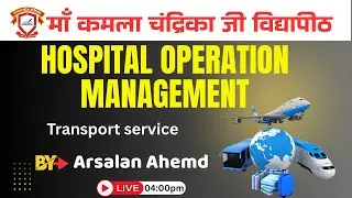 HOSPITAL OPERATION MANAGEMENT Subject  By Arsalan Ahemd | BHM 1st Year | 16 DEC 2025 | MKCV