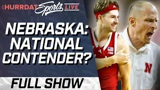Proof of Nebraska Basketball's National Contention | Hurrdat Sports Live | Wednesday, Jan. 28, 2026