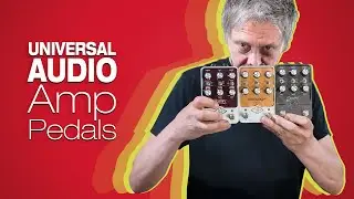 UNIVERSAL AUDIO Amp Pedals: Woodrow, Ruby & Dream