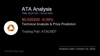 ATA (ATAUSDT) Technical Analysis - Price Prediction & Buy or Sell October 30, 2025