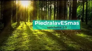 Piedralaves, Senderos 2 0