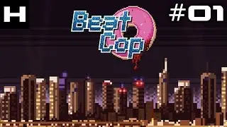 Beat Cop Walkthrough Part 01