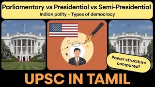 Types of Indirect Democracy | Indian Polity | UPSC | தமிழ்