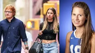 Ed Sheeran Girlfriend 