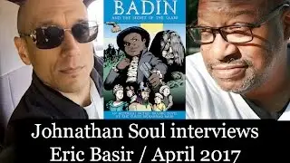 Pre-Release Interview Johnathan Soul with Eric Basir about Badin and the Secret of the Saami