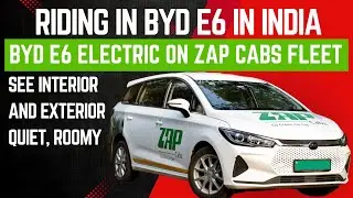 Riding in BYD E6 in India | Interior Exterior | ZAP Cabs