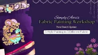 Online 5 Style Fabric Painting Workshop Update | Simply Aari