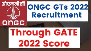 ONGC GT Recruitment Through GATE -2022 | All Information | Salary | Apply Online