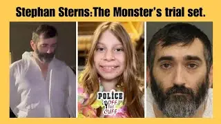 Stephan Sterns A Date is Set for The Monster's Trial