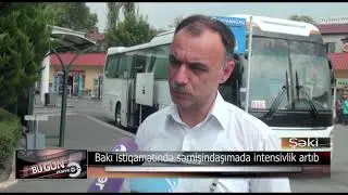 Şəki Bakı istiqamətli sərnişindaşımada intensivlik artıb