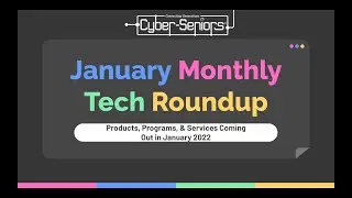 January 2022 Monthly Tech Roundup