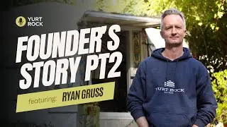 Founder's Story - Ryan Gruss Part 2