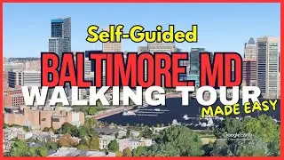 Baltimore Walking Tour | Explore Charm City's Best Landmarks in One Day!