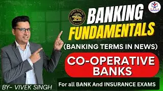 Banking & Financial Awareness|Bank Exams|Co-operative Banks | Type of Banks |By Vivek Singh