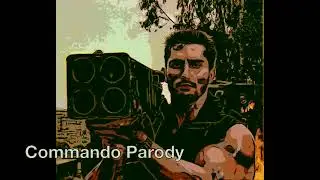Commando Parody