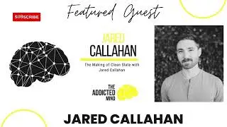 Episode 214: The Making of Clean Slate with Jared Callahan