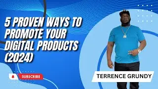 5 Proven Ways to Promote Your Digital Products (2024)