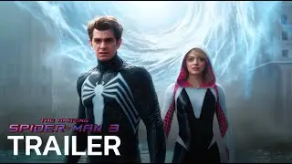 The Amazing Spider Man 3 (2026) &ndash; First Trailer | Andrew Garfield & Emma Stone | Concept Trailer