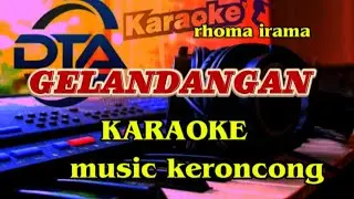 GELANDANGAN KARAOKE KERONCONG ( rhoma irama ) #dangdut #keroncongsepanjangmasa 
