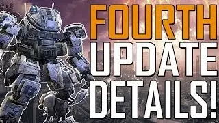 Titanfall - Fourth Update Details! (New Achievements, Gamemodes, Customization & MORE!)