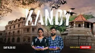 සුන්දර මහනුවර ලස්සන දවසක් 😍😻 | kandy day vlog | vlog 02 | #kandysrilanka  #dayvlogs