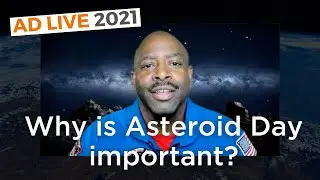 Why is Asteroid Day important?