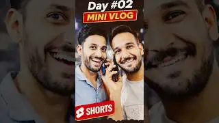 DAY 02 MINI VLOG 🏙️ | Aaj Ka Din Unexpected Tha 😳 | Daily life vlog #vlog #vlogger #ytshorts