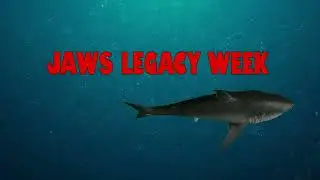 Jaws Legacy Week intro
