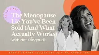 Episode #23: The Menopause Lie You&rsquo;ve Been Sold (And What Actually Works)
