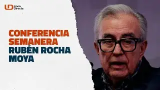 Sigue al momento la conferencia LaSemanera del gobernador de Sinaloa, Rubén Rocha Moya