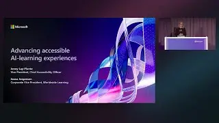 Advancing accessible AI-learning experiences | BRK401