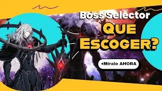 epic 7 boss selector ,que escoger?