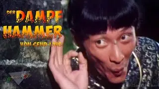 Trailer: Der Dampfhammer von Send-Ling (Schlitzohr & Schlitzauge)