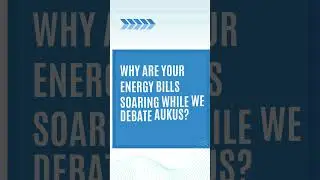 Australia: Climate, Energy and AUKUS Chaos