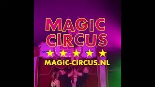 Magic Circus in Rotterdam Hillegersberg, herfstvakantie 2025