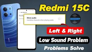 How to fix earphones low sound problem in redmi 15c 5g | redmi 15c 5g sound problem solve 