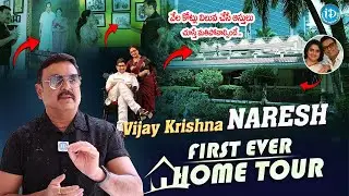 Actor Naresh Home Tour With Harshini | Vijaya Nirmala | Superstar Krishna | Naresh Home Tour |