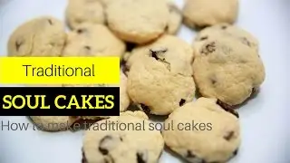 how to make traditional soul cakes fast to make traditional soul cakes at home